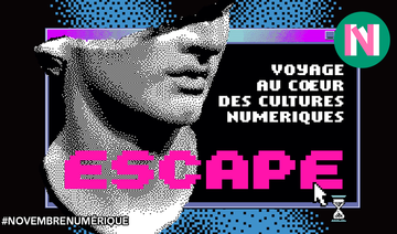 ESCAPE, voyage au cœur des cultures numériques