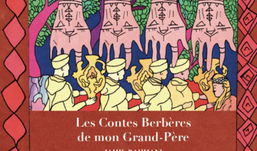 « Les Contes berbères de mon grand-père », avant-goût d’une tradition orale exceptionnelle