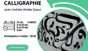 Atelier Calligraphie avec l'artiste Wafae Zaoui