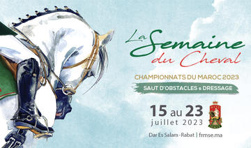 La Semaine du Cheval du 15 au 23 juillet à Rabat