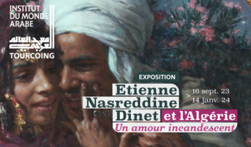 Exposition « Etienne Nasreddine Dinet et l'Algérie, Un amour incandescent »