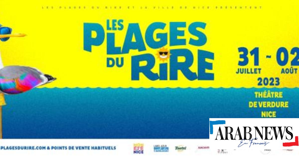 Le festival « Les Plages du Rire» de Nice Arab News FR Le festival « Les Plages du Rire» de Nice Arab News FR